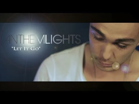 Let It Go by Anthem Lights video thumbnail