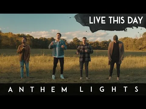 Live This Day by Anthem Lights video thumbnail