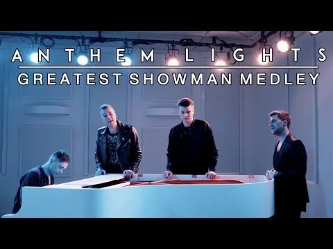 The Greatest Showman Medley by Anthem Lights video thumbnail