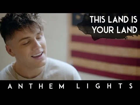 This Land Is Your Land by Anthem Lights video thumbnail