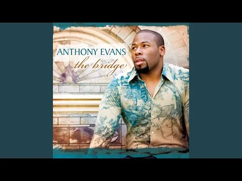 Blessed Be Your Name by Anthony Evans video thumbnail