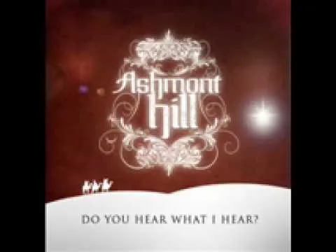 Do You Hear What I Hear? by Ashmont Hill video thumbnail