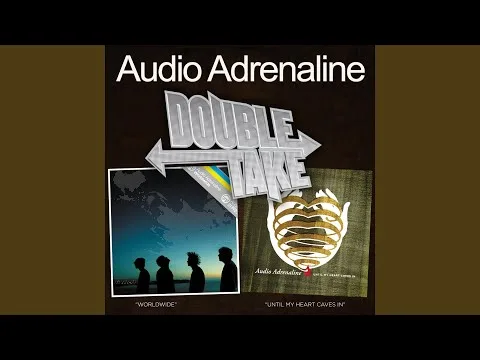 Worldwide - Two by Audio Adrenaline video thumbnail