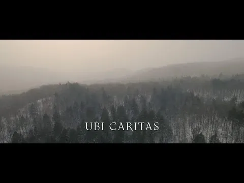 Ubi Caritas official video thumbnail