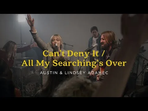 Can't Deny It / All My Searching's Over by Austin & Lindsey Adamec video thumbnail