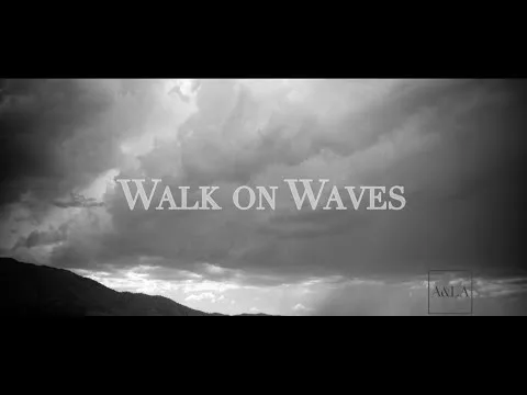 Walk on Waves official video thumbnail