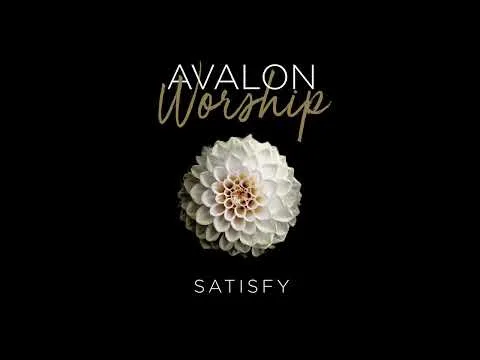 Satisfy by Avalon video thumbnail