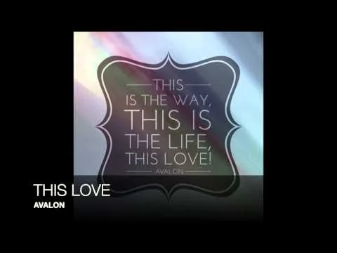 This Love by Avalon video thumbnail