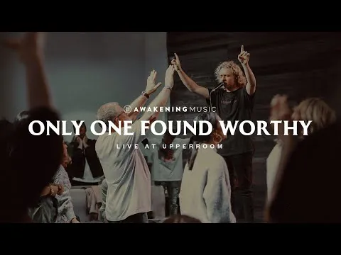 Only One Found Worthy official video thumbnail