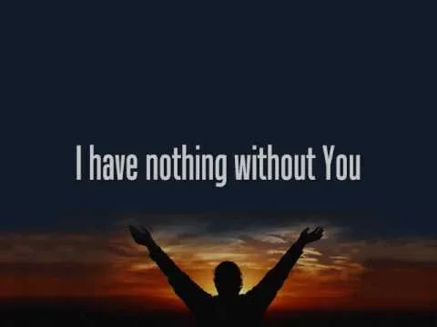 Nothing Without You official video thumbnail