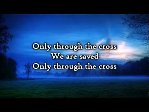 Through The Cross by Ben Cantelon video thumbnail