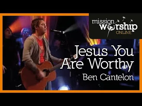 Worthy by Ben Cantelon video thumbnail