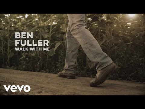 Walk With Me by Ben Fuller video thumbnail