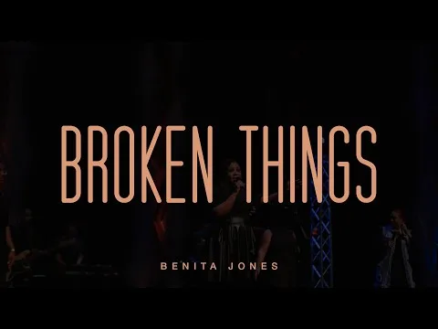 Broken Things by Benita Jones video thumbnail
