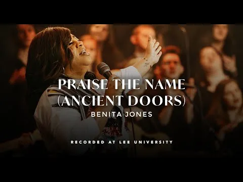 Praise the Name (Ancient Doors) by Benita Jones video thumbnail