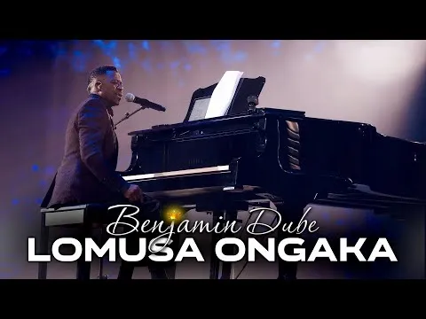 Lomusa Ongaka by Benjamin Dube video thumbnail