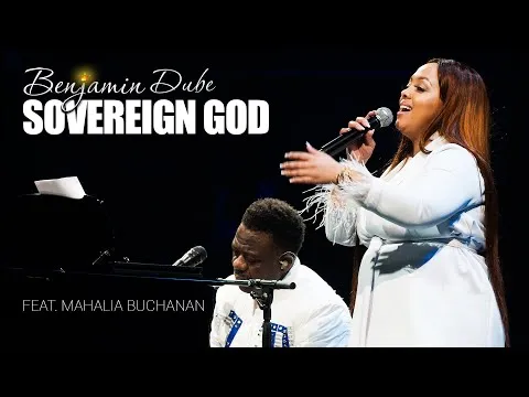 Sovereign God by Benjamin Dube video thumbnail