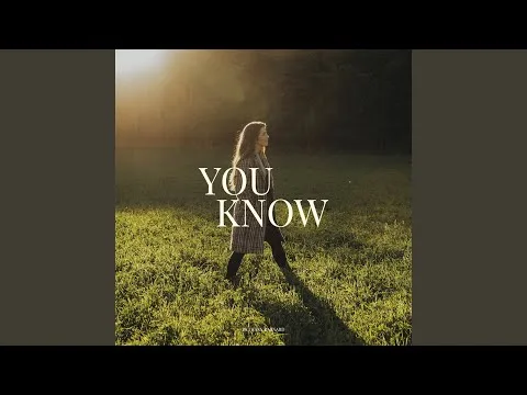 You Know by Bethany Dillon video thumbnail