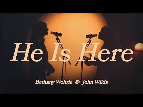 He is Here by Bethany Wohrle video thumbnail