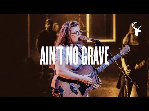 Ain't No Grave by Bethel Music video thumbnail