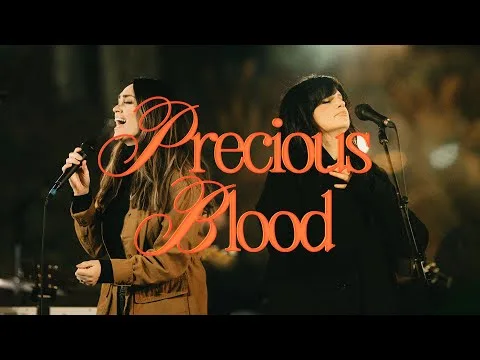 Precious Blood by Bethel Music video thumbnail
