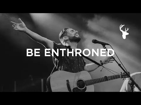 Be Enthroned by Bethel Music video thumbnail