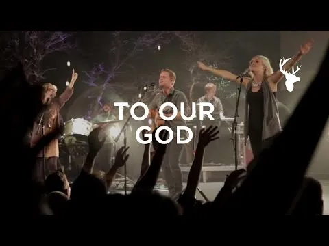To Our God by Brian And Jenn Johnson video thumbnail
