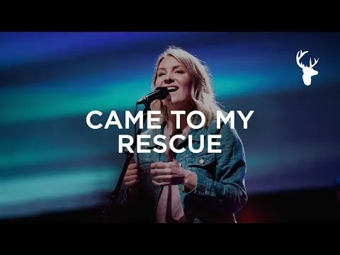 Came To My Rescue by Bethel Music video thumbnail