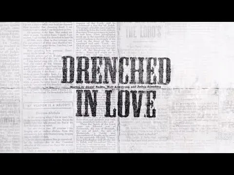 Drenched in Love by Bethel Music video thumbnail