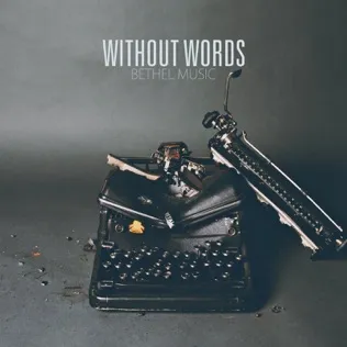 Bethel Music For The Sake Of The World