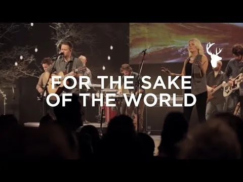 For The Sake Of The World by Bethel Music video thumbnail