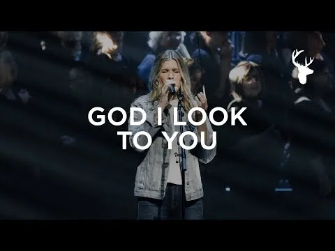God I Look To You by Bethel Music video thumbnail