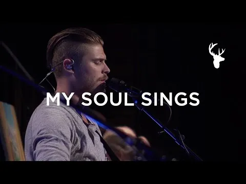 My Soul Sings by Bethel Music video thumbnail