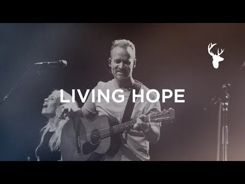 Living Hope by Bethel Music video thumbnail
