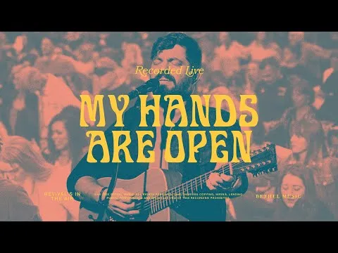 My Hands Are Open by Bethel Music video thumbnail