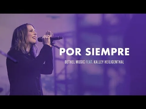 Por Siempre by Bethel Music video thumbnail