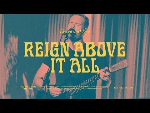 Reign Above It All by Bethel Music video thumbnail