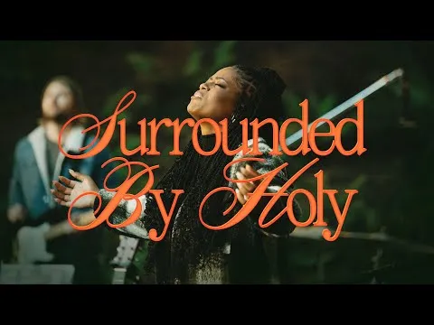 Surrounded By Holy by Bethel Music video thumbnail