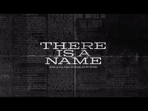 There Is A Name by Bethel Music video thumbnail