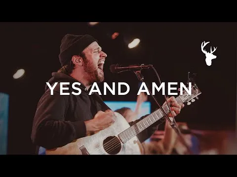 Yes And Amen by Bethel Music video thumbnail