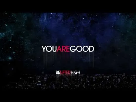 You Are Good by Bethel Music video thumbnail