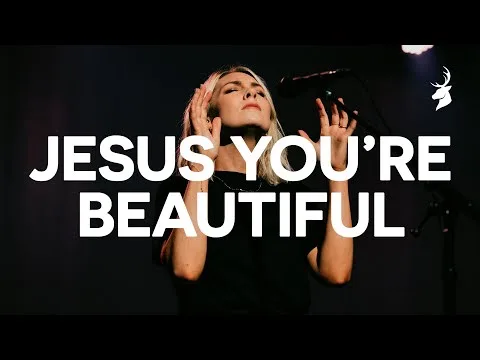 Jesus You're Beautiful  by Bethel Music video thumbnail