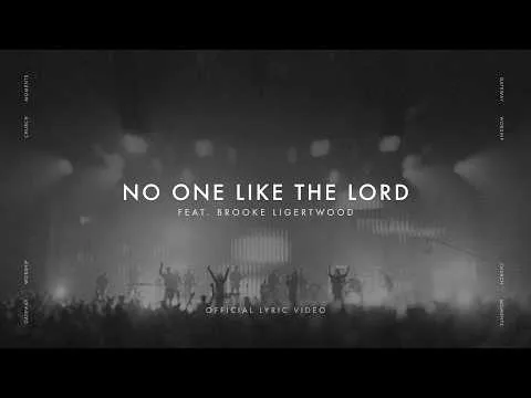 No One Like The Lord  by Brooke Ligertwood video thumbnail