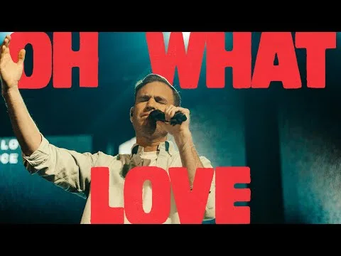 Oh What Love by Bethel Music video thumbnail