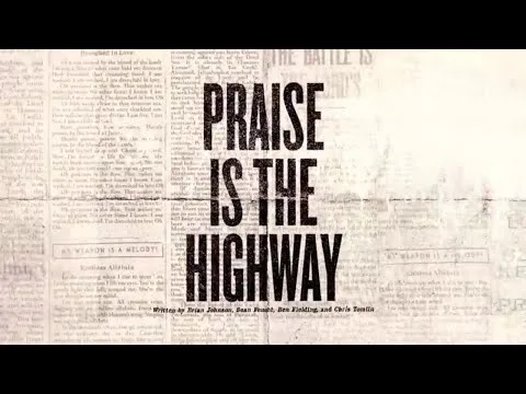 Praise Is The Highway by Bethel Music video thumbnail