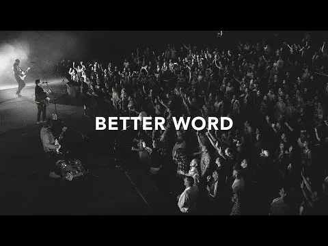 Better Word by Leeland video thumbnail