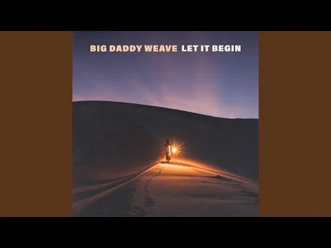 Constantly by Big Daddy Weave video thumbnail