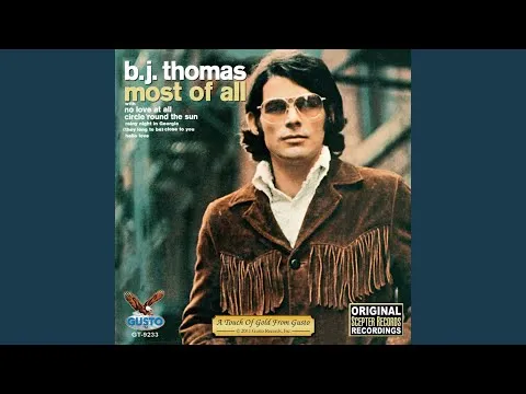 Close To You by B.J. Thomas video thumbnail