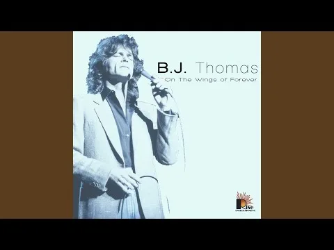 You Made Me Feel Brand New by B.J. Thomas video thumbnail