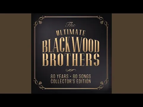 Heaven Will Be Mine Someday by Blackwood Brothers video thumbnail